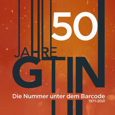 GS1 Austria: 50 Jahre GTIN, 50 Jahre Barcode